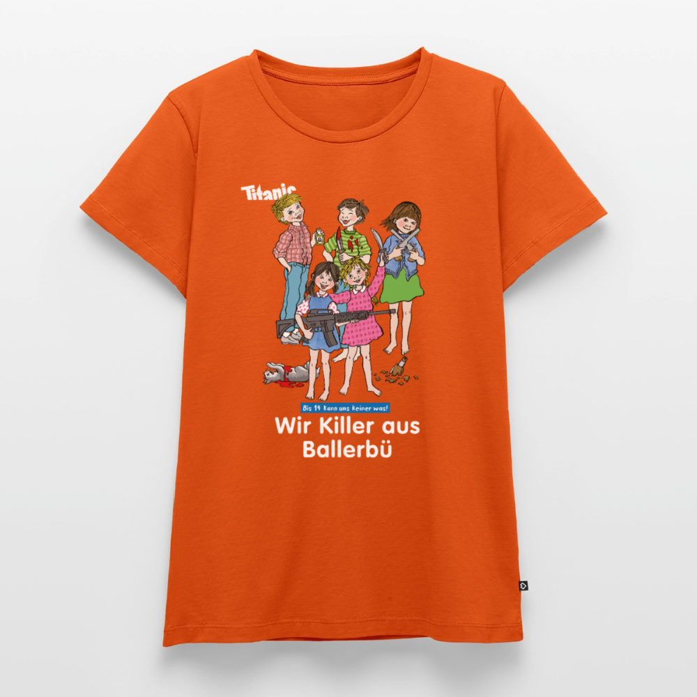 Frauen T-Shirt - Wir Killer aus Ballerbü (weiße Schrift) - Orange 