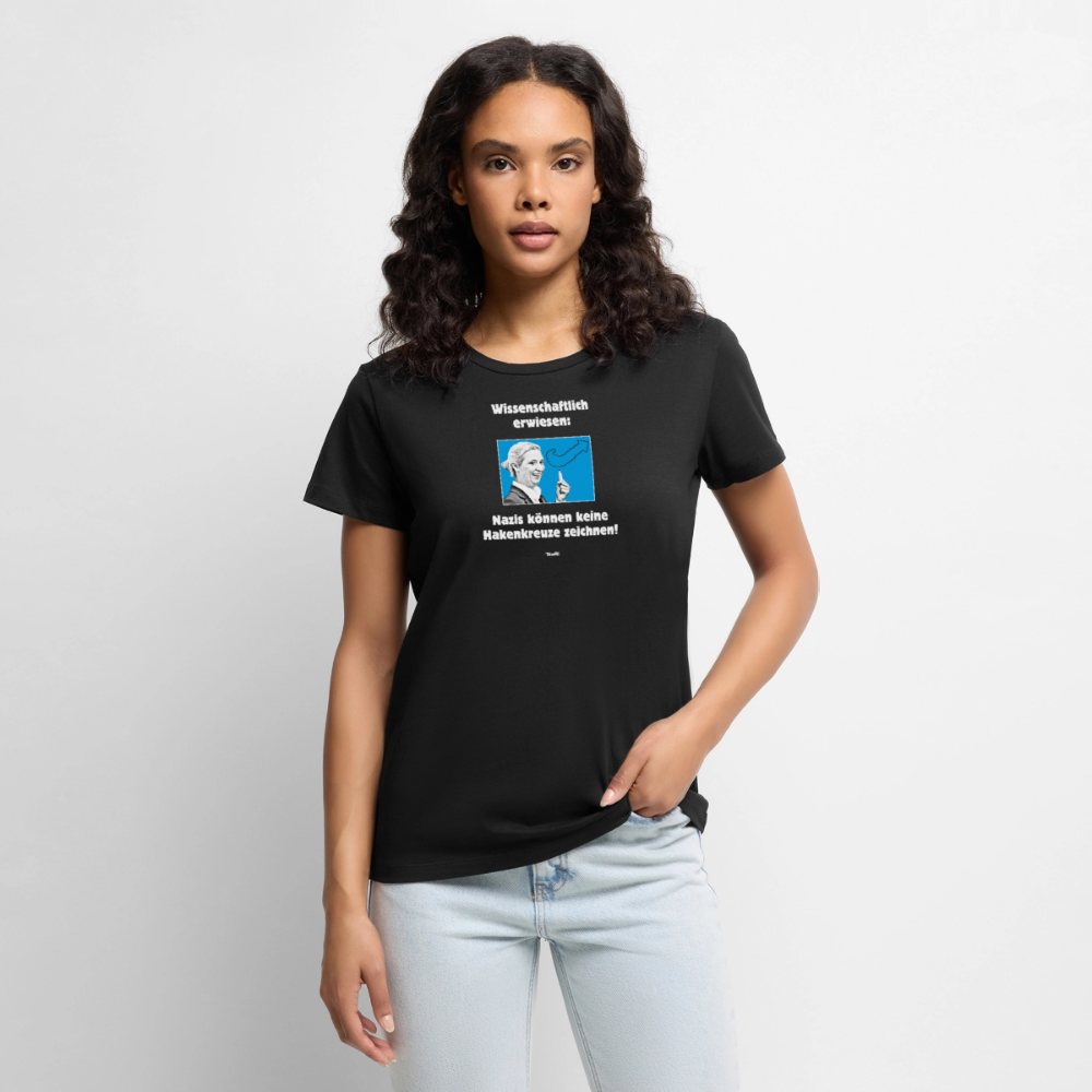 Frauen T-Shirt: Nazis können keine Hakenkreuze zeichnen! - Schwarz