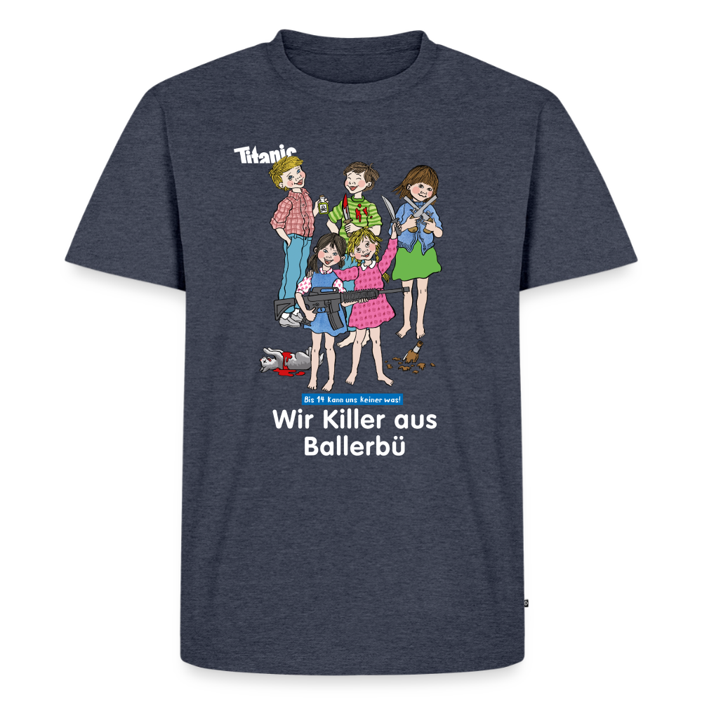 Männer T-Shirt - Wir Killer aus Ballerbü (weiße Schrift) - Jeansblau 