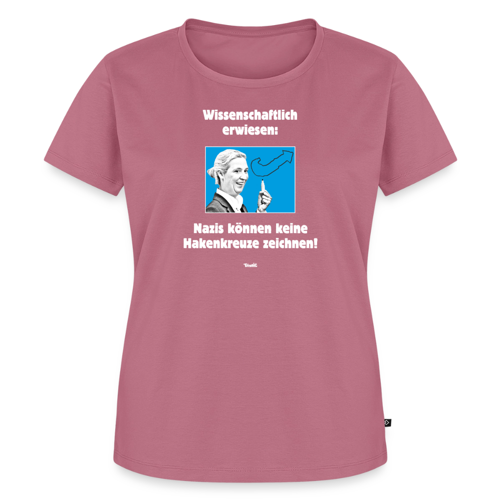 Frauen T-Shirt: Nazis können keine Hakenkreuze zeichnen! - Mauve