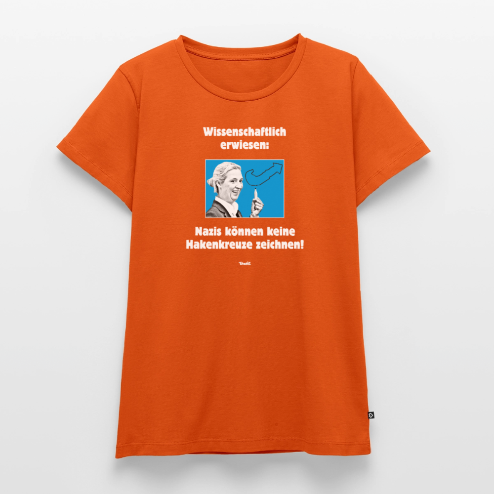 Frauen T-Shirt: Nazis können keine Hakenkreuze zeichnen! - Orange 
