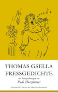 Gsella/Hurzlmeier: Fressgedichte