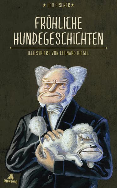 Leo Fischer/Leo Riegel: Fröhliche Hundegeschichten