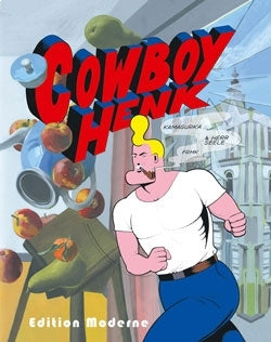 Kamagurka & Herr Seele: Cowboy Henk