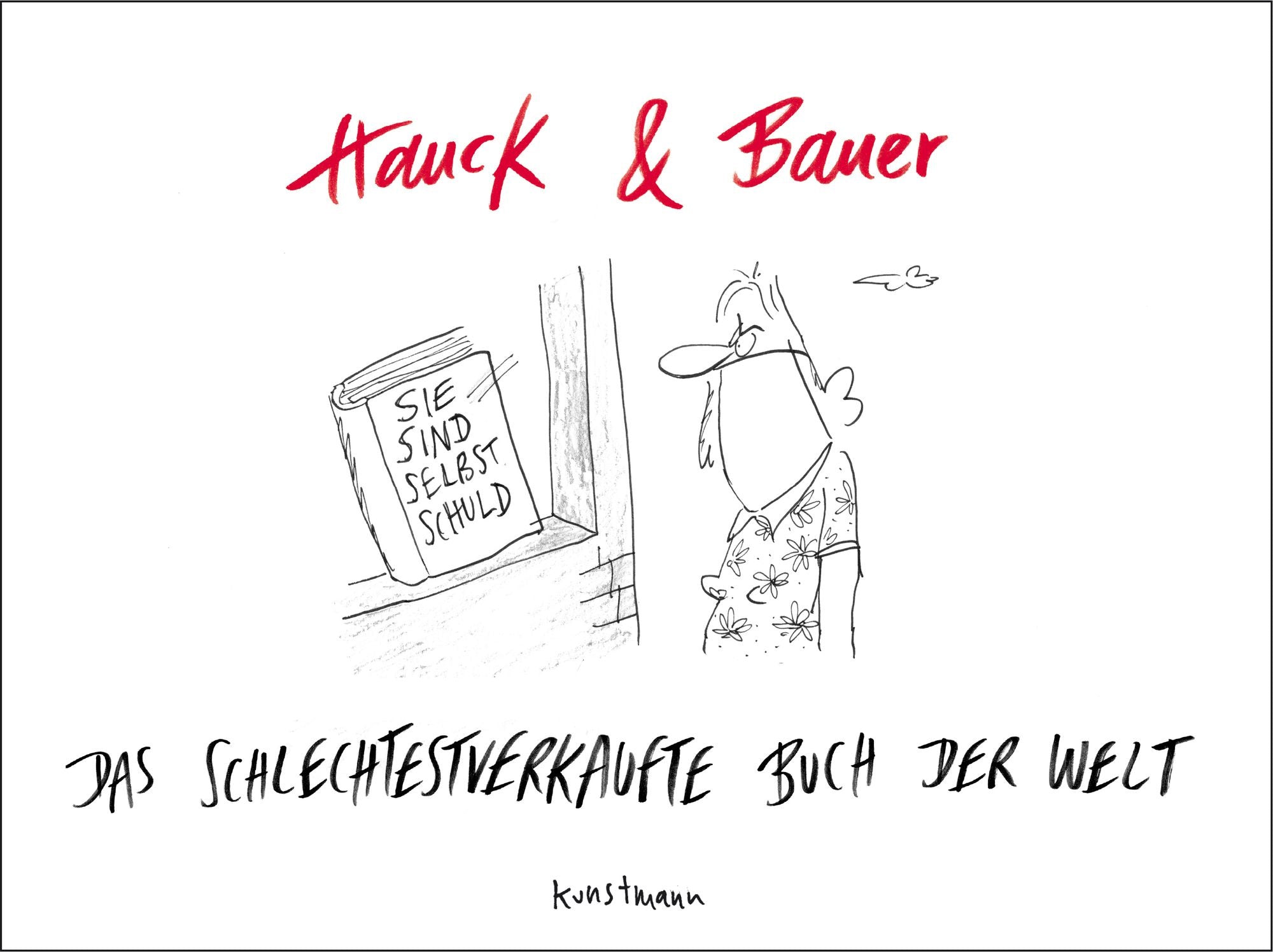 Hauck & Bauer: Das schlechtestverkaufte Buch der Welt
