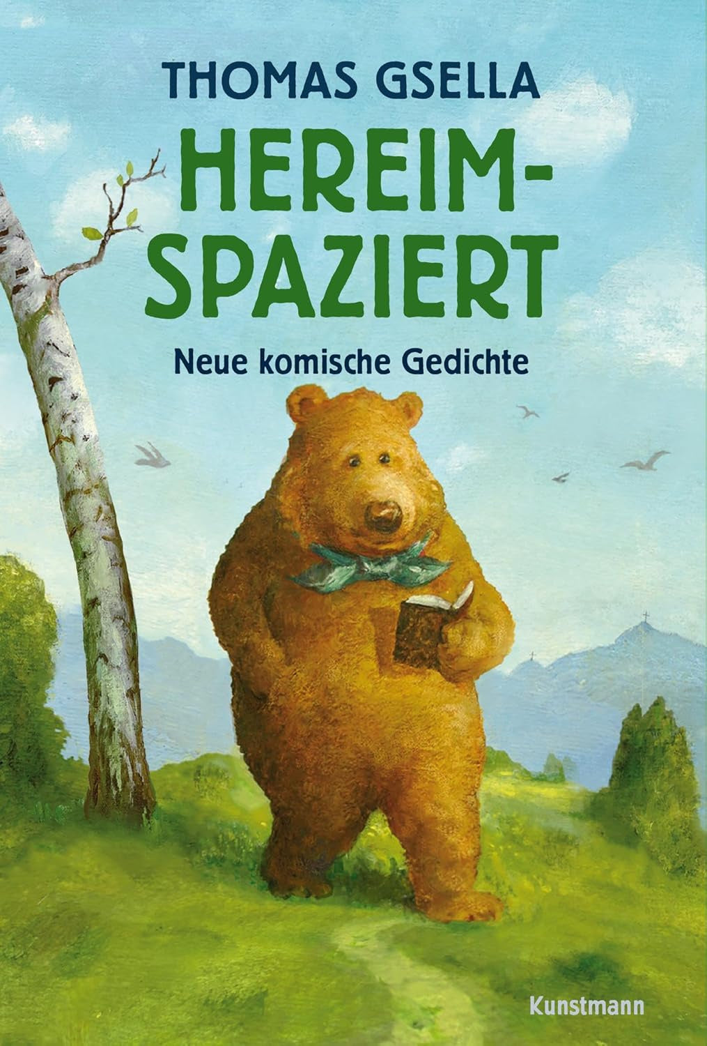 Thomas Gsella: Hereimspaziert