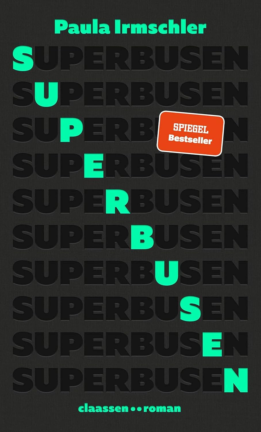 Paula Irmschler: Superbusen (gebundene Ausgabe)