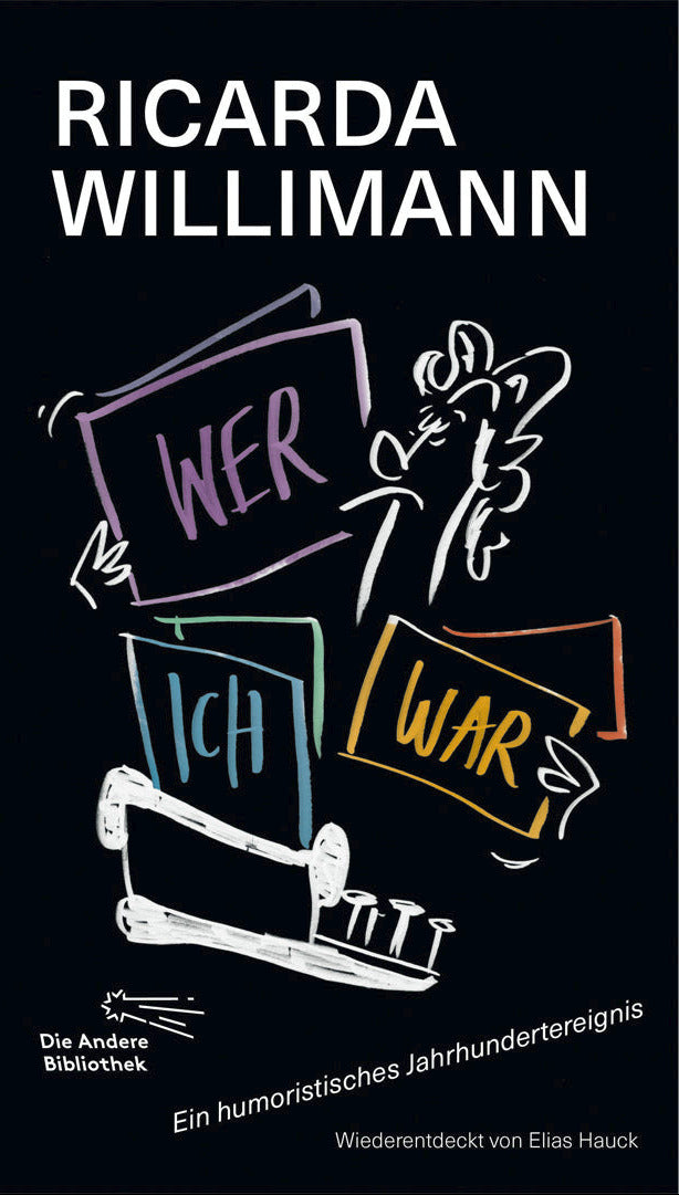Elias Hauck (Hg.): Ricarda Willimann – Wer war ich?